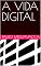 Livro A VIDA DIGITAL