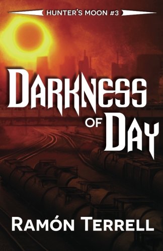 Darkness of Day: Hunter's Moon (Volume 3)