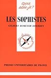 Sophistes (les) (QUE SAIS-JE ?) by romeyer/dherbey g