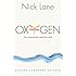 Oxygen: The molecule that made the world (Oxford Landmark Science)