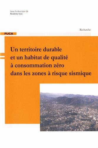 Un  territoire durable et un habitat de qualité à consommation zéro dans les zones à risque sismique