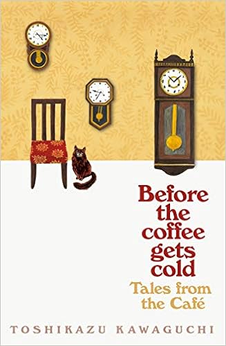 Livres Couvertures de Before The Coffee Gets Cold. Tales From The Café (Inglés) Tapa blanda – 17 septiembre 2020