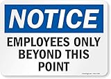 SmartSign "Notice - Employees Only Beyond This Point" Label | 7" x 10" Laminated Vinyl