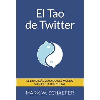 El Tao De Twitter (Social Media)