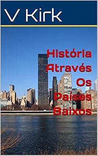 Livro História Através Os Países Baixos