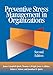 Preventive Stress Management in Organizations