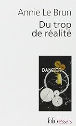 Du trop de réalité