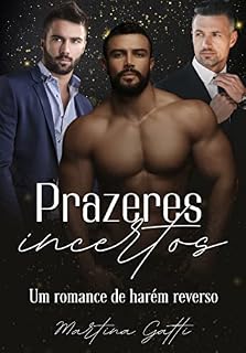 Livro Prazeres incertos: Um romance de harém reverso