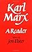 Karl Marx: A Reader