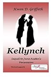 Kellynch: Sequel to Jane Austen's Persuasion