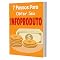 Livro 7 Passos Para Obter Seu Info-produto: Para ter sucesso na vida