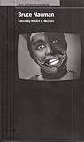 Bruce Nauman (Art + Performance) by 