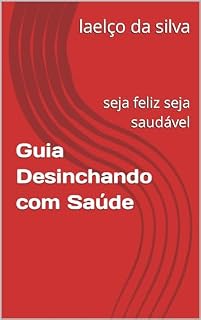 Livro Guia Desinchando com Saúde