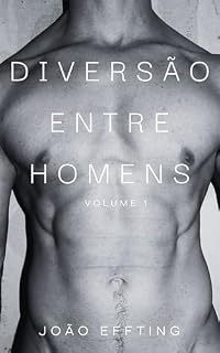 Livro Diversão Entre Homens: Volume 1