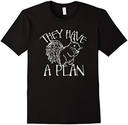 Mens Funny Squirrel Shirt Squirrels have a plan XL Black