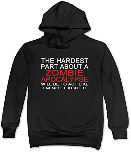 Men's The Hardest Part About A Zombie Apocalypse Black M Hoodies
