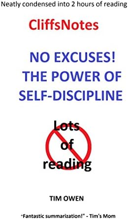 The Cliff Notes: THE POWER OF SELF-DISCIPLINE