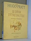 Le désir d'être inutile: Souvenirs et réflexions (Collection Vécu) (French Edition) by 