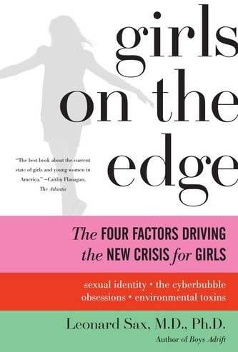 Girls on the Edge: Why So Many Girls Are Anxious, Wired, and Obsessed - and What Parents Can Do