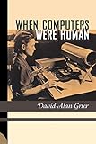When Computers Were Human cover