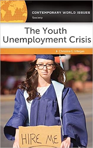 The Youth Unemployment Crisis: A Reference Handbook (Contemporary World Issues) The Youth Unemployment Crisis: A Reference Handbook (Contemporary World Issues)