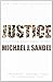 Justice: What's the Right Thing to Do? - Book by Michael Sandel