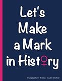 Let's Make a Mark in History - Strong Confident