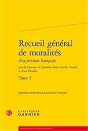 Recueil général de moralités d'expression française