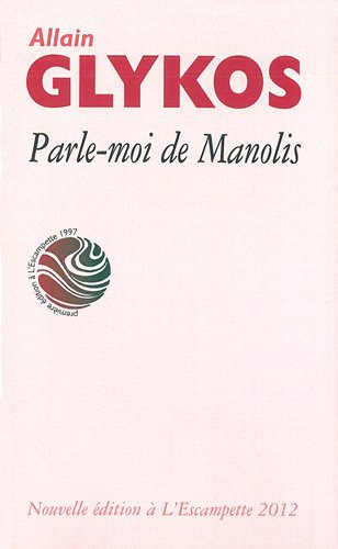 Parle-moi de Manolis