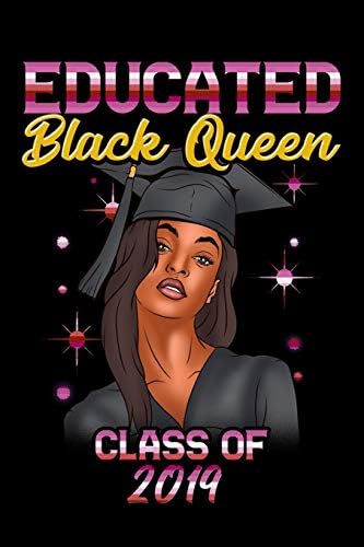 Educated Black Queen Class of 2019: Lesbian Pride Flag Gay LGBTQ Black Girl Magic | Graduation Guest Book | Message Memories Advice Wishes Gifts | ... Woman (Class of 2019 Graduation Guest Book) Paperback – 15 May 2019