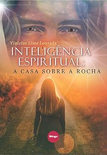 Livro Inteligência espiritual: a casa sobre a rocha