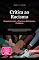 Livro Crítica ao Racismo: Desconstruindo o Racismo Estrutural e Cotidiano