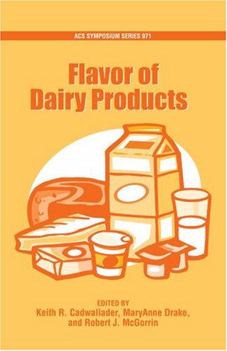 Flavor of Dairy Products (ACS Symposium)