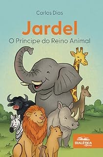 Livro Jardel: O Príncipe do Reino Animal