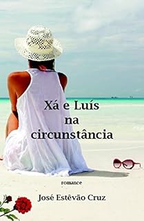 Livro XÁ E LUÍS NA CIRCUNSTÂNCIA