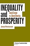 Inequality and Prosperity: Social Europe Vs. Liberal America