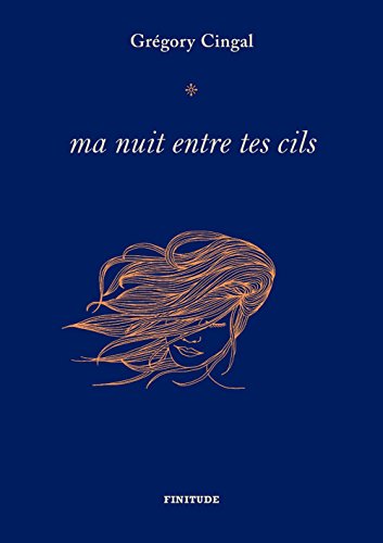 Ma nuit entre tes cils