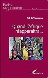 Quand l'Afrique réapparaîtra