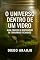 Livro O Universo Dentro de um Vidro: Guia Prático e Inspirador de Terrários Fechados (Histórias que florescem)