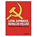 Loyal Comrades, Ruthless Killers: The Secret Services of the USSR 1917-1991 by