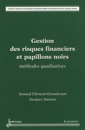 Gestion des risques financiers et papillons noirs