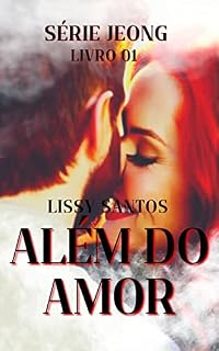 Livro Além do amor (JEONG Livro 1)