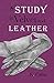 A Study in Velvet and Leather by 