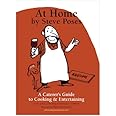At Home by Steve Poses: A Caterer's Guide to Cooking & Entertaining