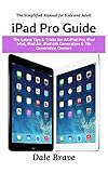 iPad Pro: The 2020 Ultimate User Guide For all iPad