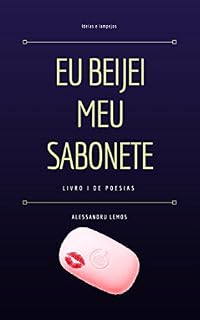 Livro Eu Beijei Meu Sabonete