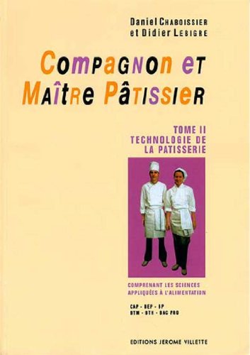 Compagnon et maître pâtissier, tome 2 by (Paperback)