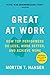 Great at Work: How Top Performers Do Less, Work Better, and Achieve More - Book by Morten Hansen