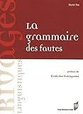 La grammaire des fautes by 