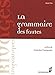 La grammaire des fautes by 